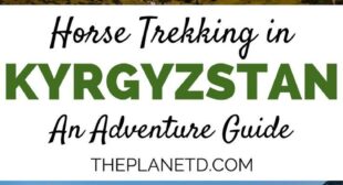 Kyrgyzstan Trekking by Horse – Into Jyrgalan and the Boz Uchuk Lakes